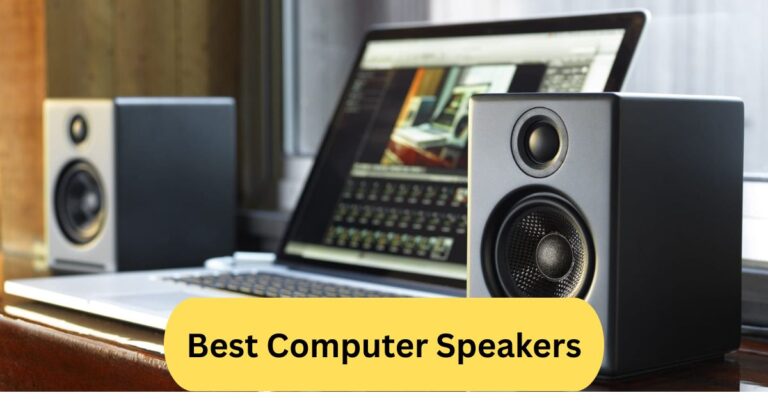 Best Computer Speakers