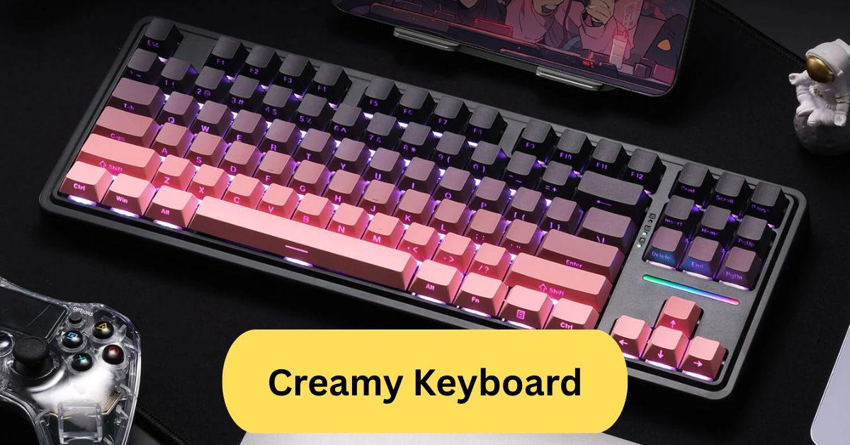 Creamy Keyboard