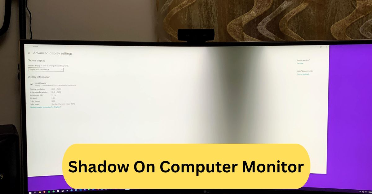 Shadow On Computer Monitor