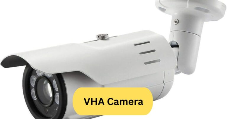 VHA Camera