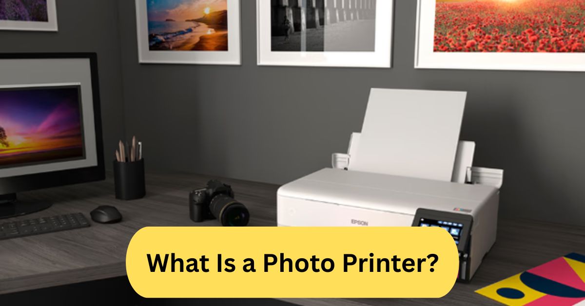 What Is a Photo Printer?