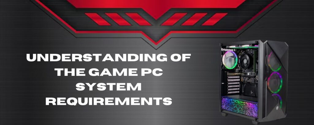 Understanding Game Requirements: