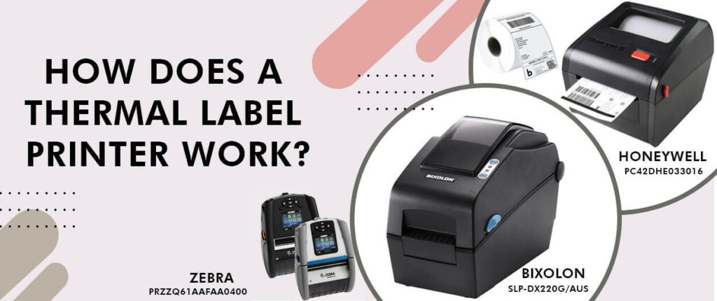How Does a Thermal Label Printer Work?