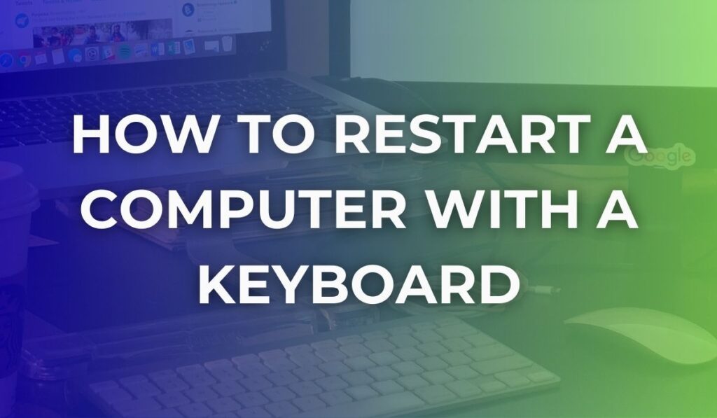How to restart a computer completely: