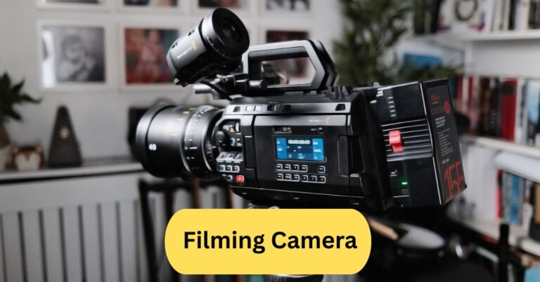 Filming Camera